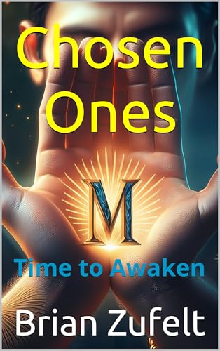 Chosen Ones: Time to Awaken